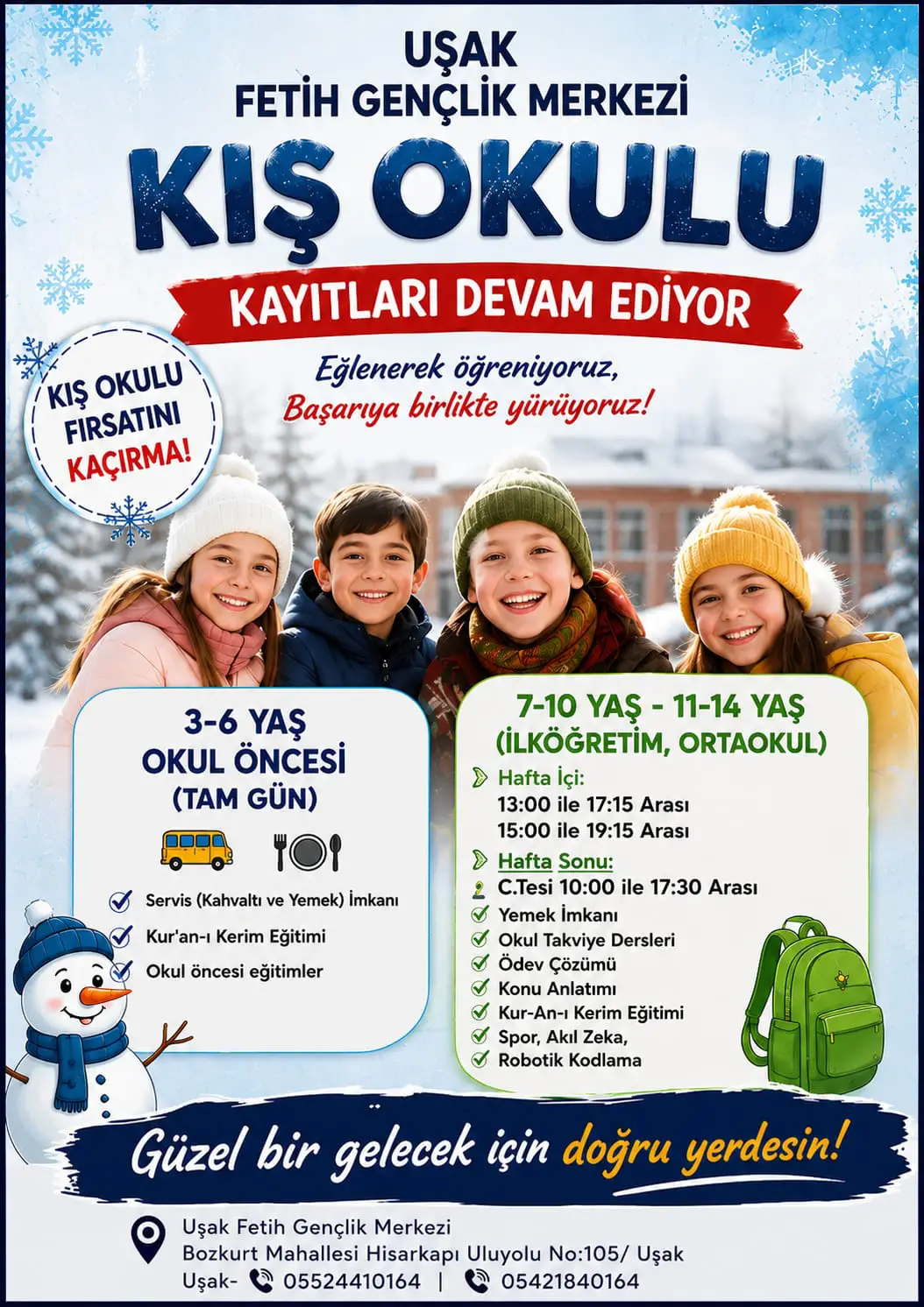 Uşak Kış Okulu 05421840164     05524410164